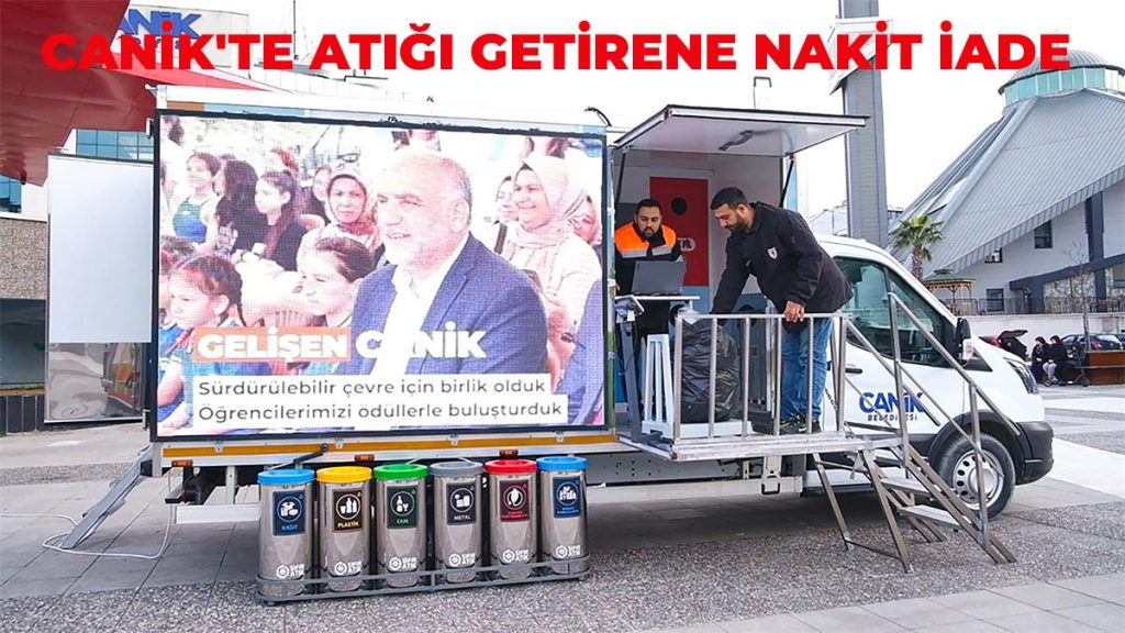 Canik’te Atığı Getirene Nakit İade