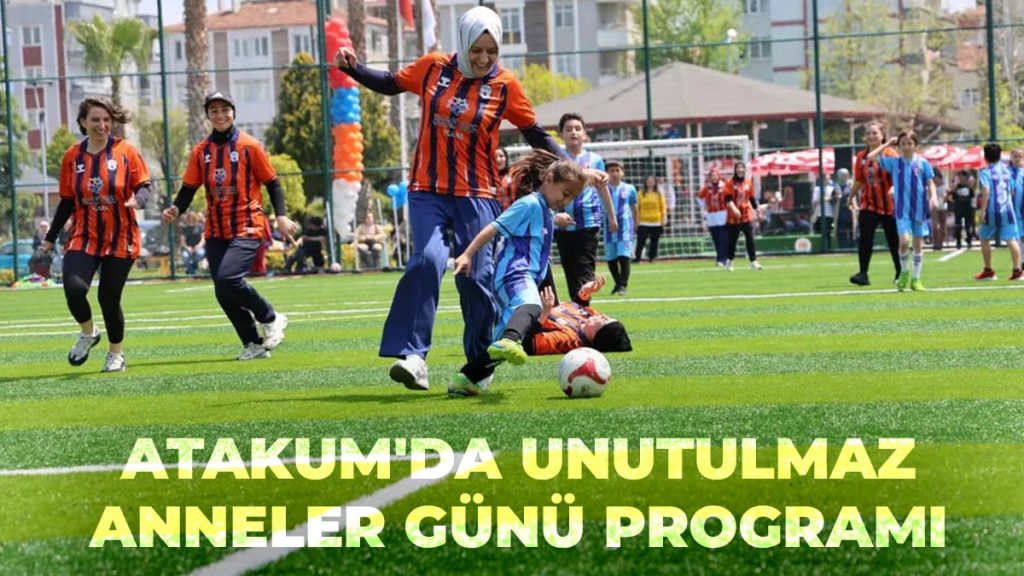 Atakum Belediyesinden annelere unutulmaz program