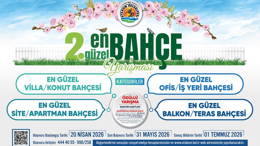 Atakum Belediyesi 2. En Güzel Bahçe Yarışması’na başvurular başladı