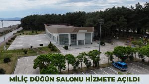 Miliç Düğün Salonu Hizmete Açıldı